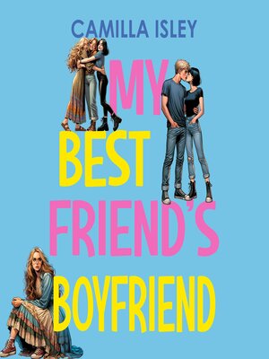 My Best Friend's Boyfriend - Audiobook